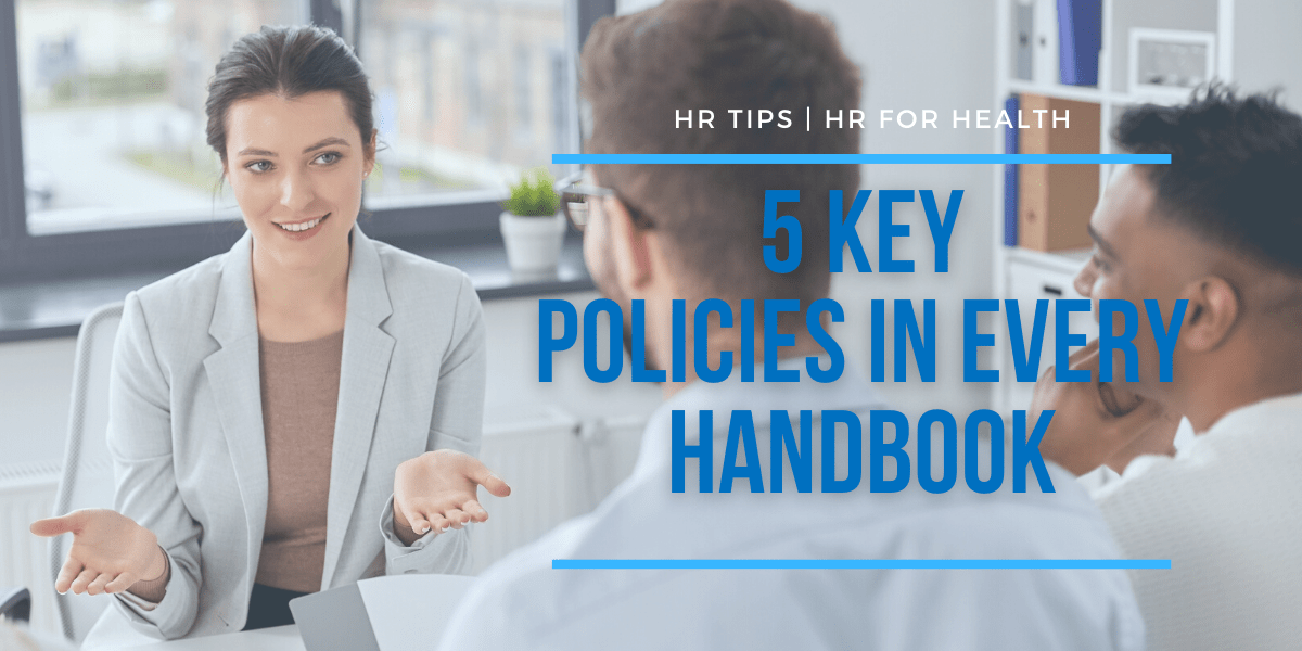 5 Key Policies in Every Employee Handbook