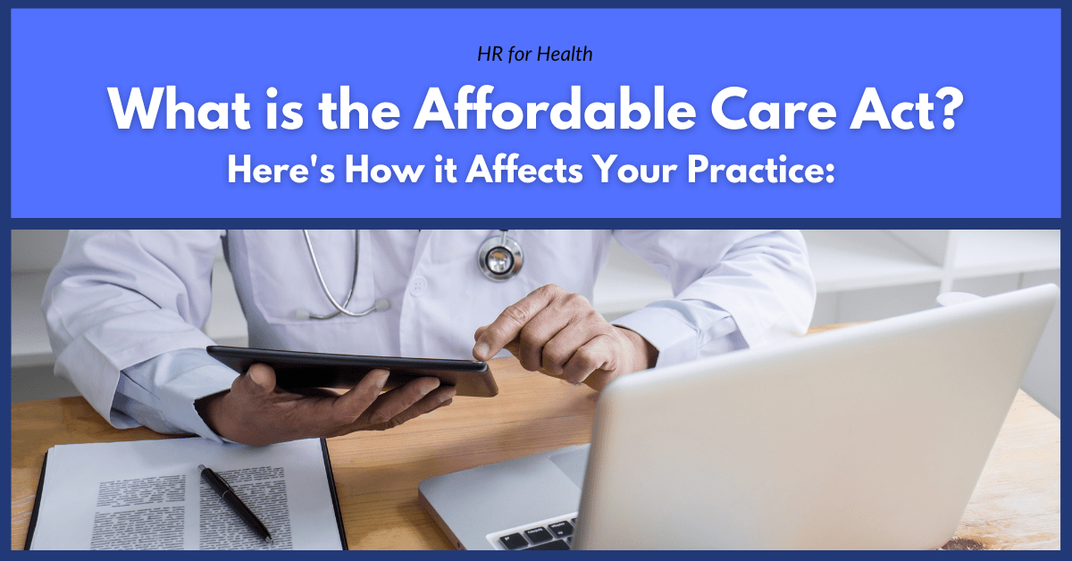 What Is the Affordable Care Act (ACA)