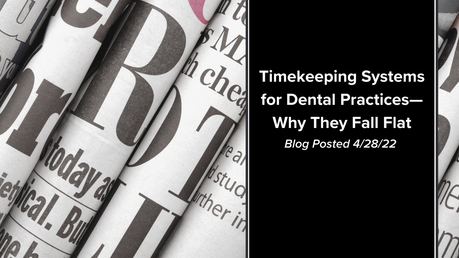 Timekeeping Systems for Dental Practices—Why They Fall Flat