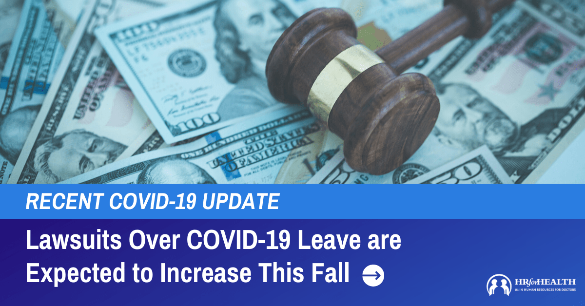 Lawsuits Over COVID-19 Leave are Expected to Increase Soon