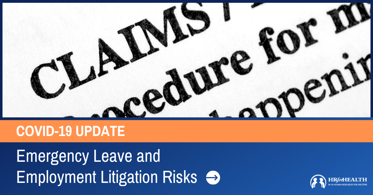 COVID: Emergency Leave and Employment Litigation Risks