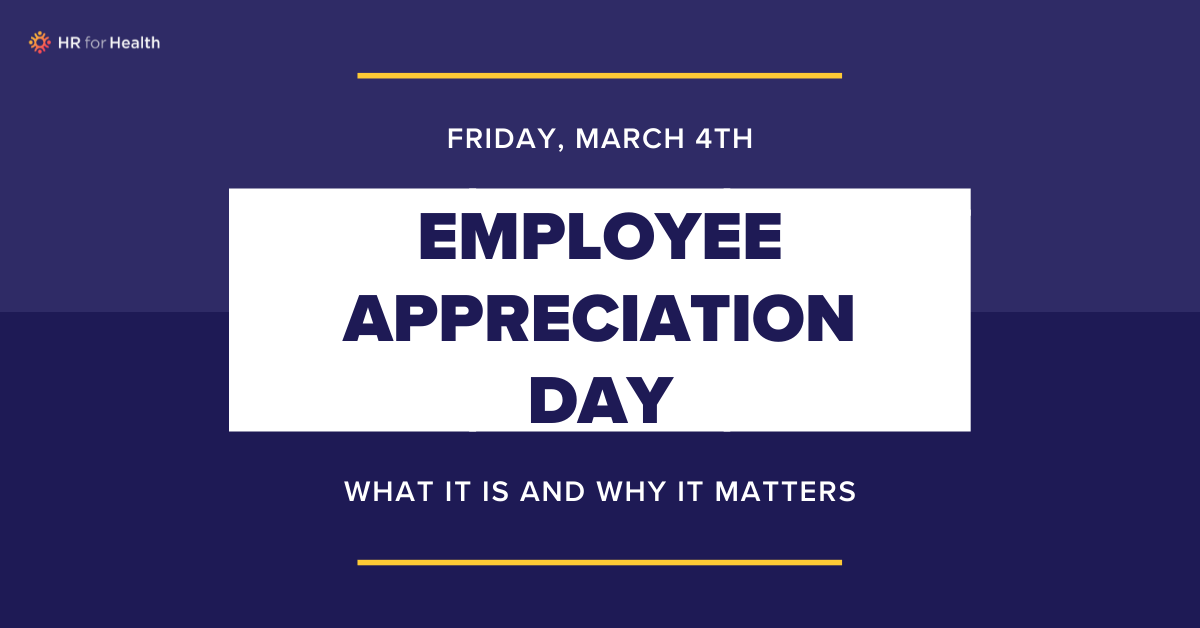 Employee Appreciation Day – Here’s Why It Matters