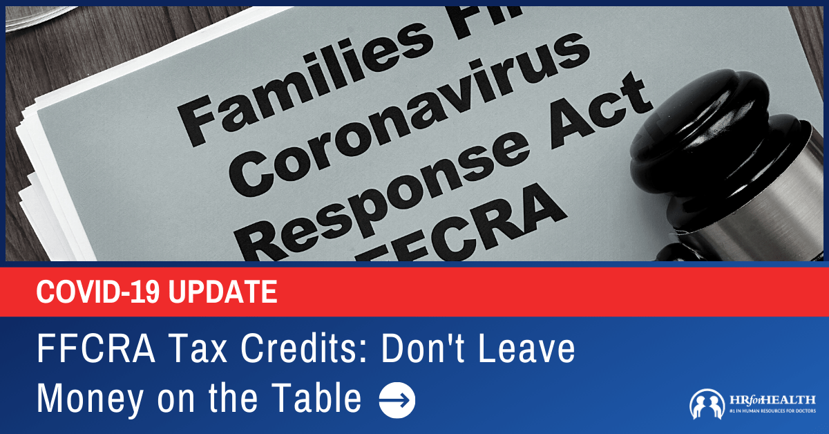COVID-19 Tax Credits: Don’t Leave Money on the Table
