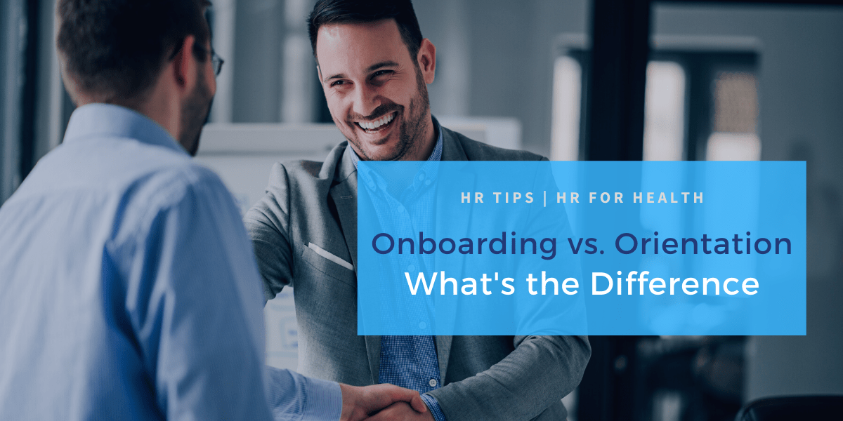 Onboarding vs Orientation: What’s the Difference