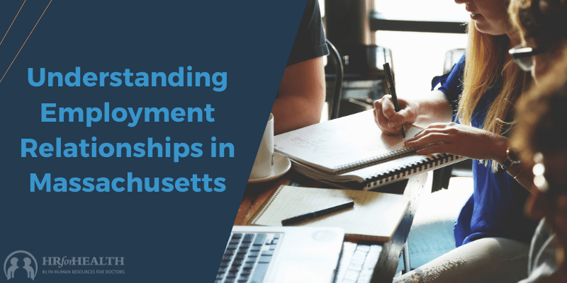 Understanding Employment Relationships in Massachusetts