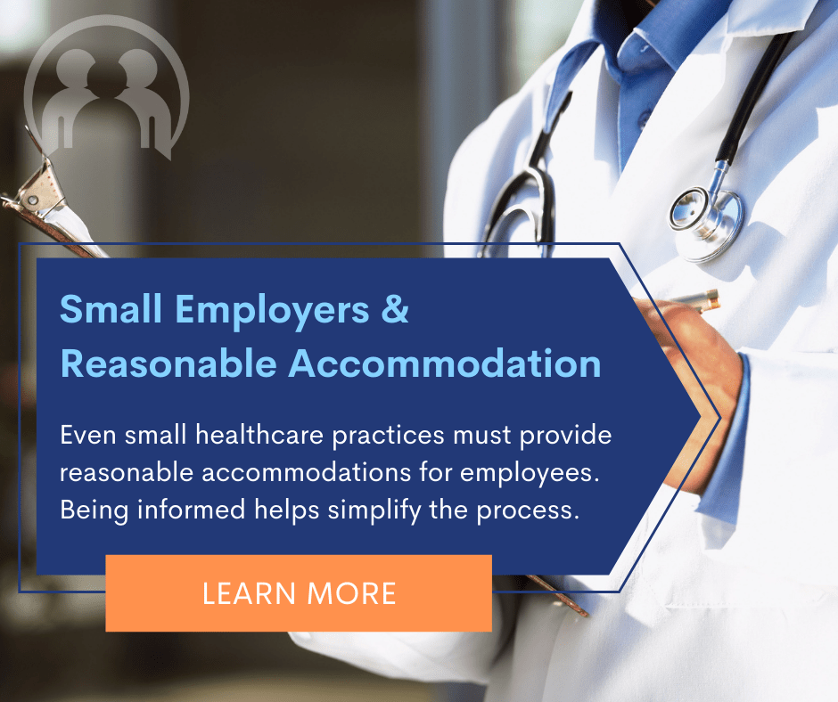 Small Employers and Reasonable Accommodation in Dentistry