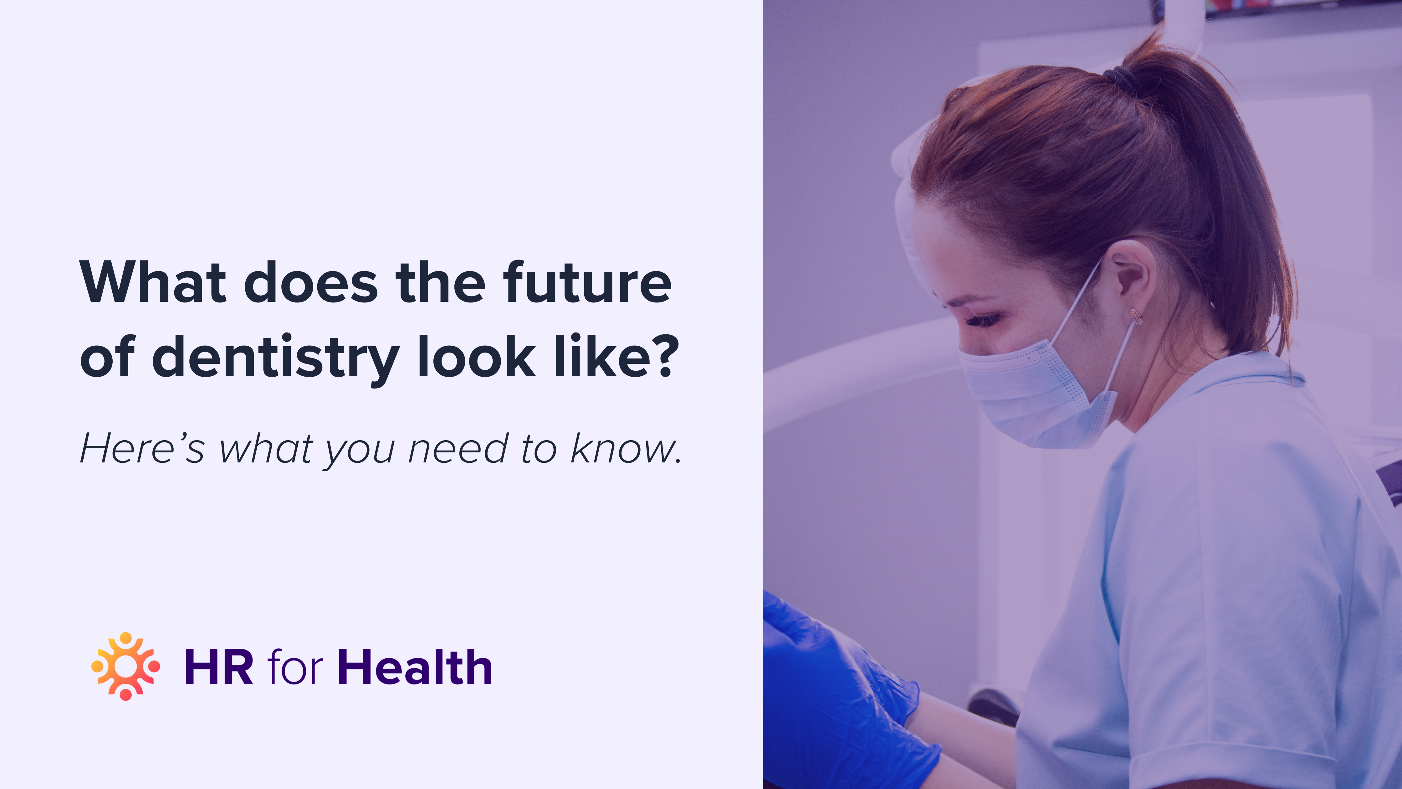 What does the future of dentistry look like