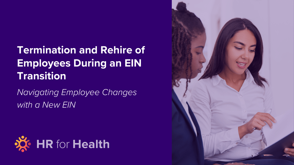Termination and Rehire of Employees During an EIN Transition: Exploring the Benefits and Drawbacks
