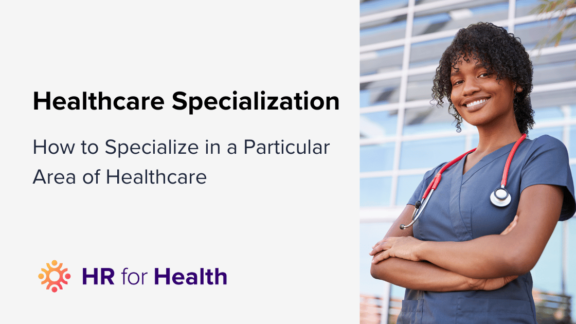 Healthcare Specialization