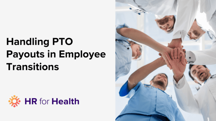 Handling PTO Payouts in Employee Transitions: Best Practices for Addressing PTO Payouts During a Company Transition and EIN Change