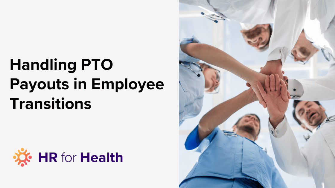 PTO Payouts in Employee Transitions