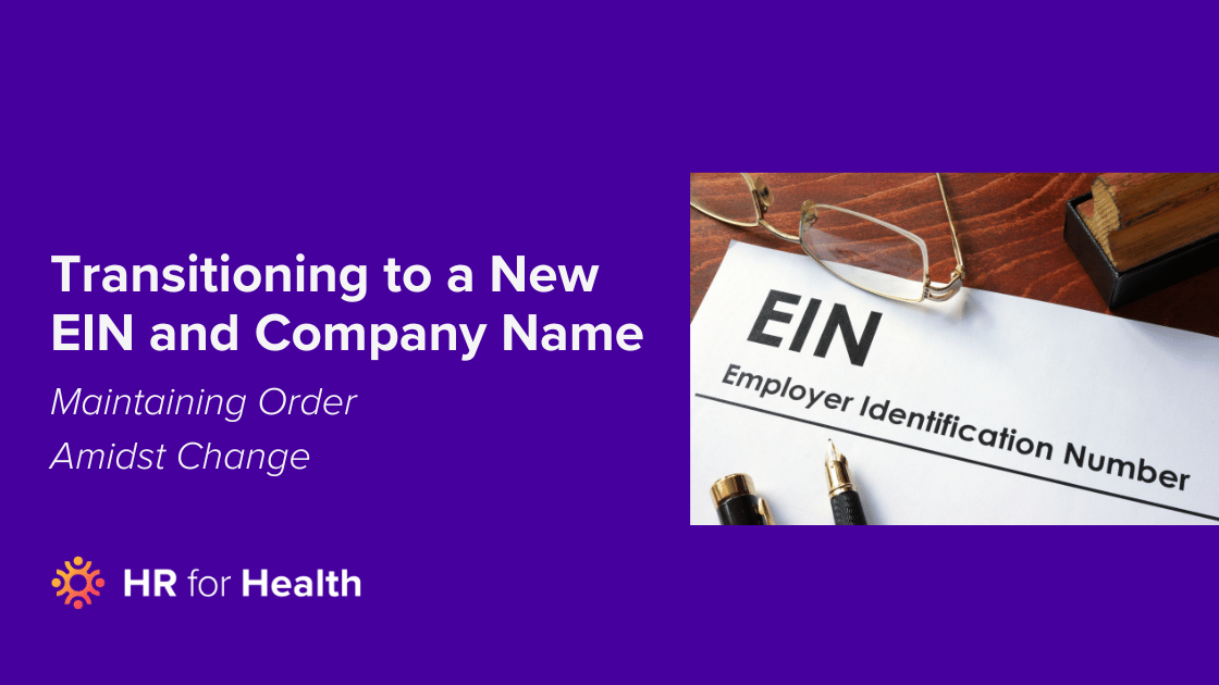 Transitioning to a New EIN and Company Name
