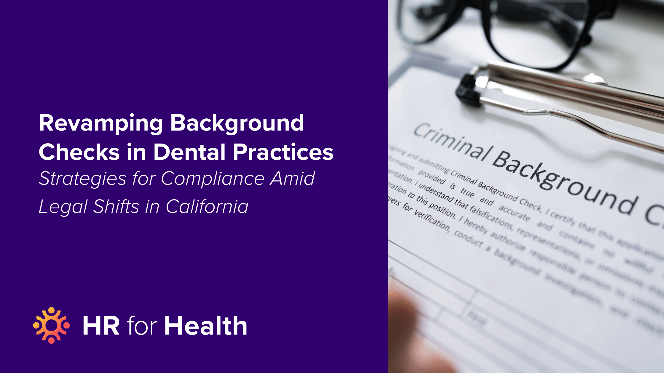 The Challenge of Conducting Background Checks in Dental Healthcare: Adapting to New Norms