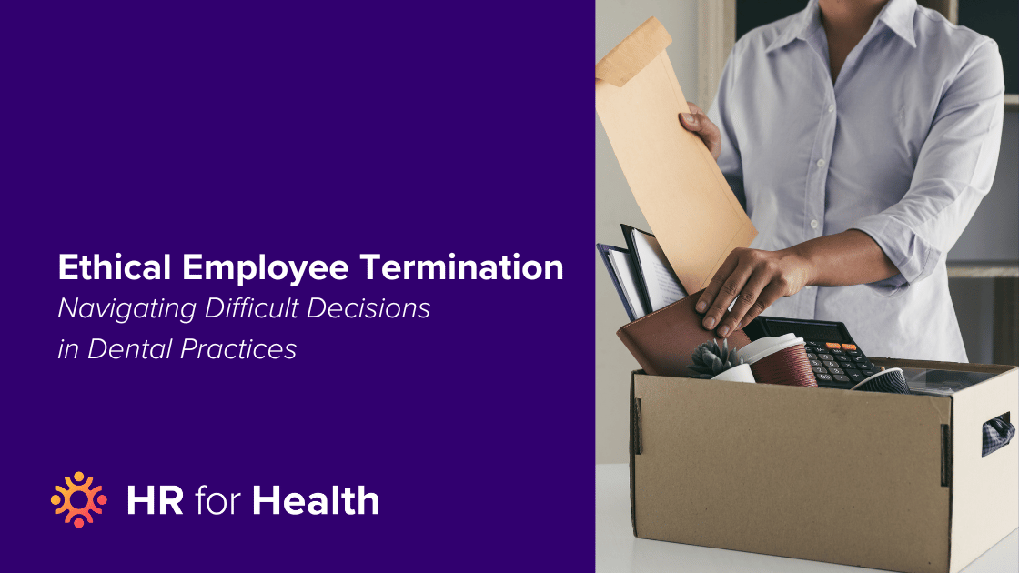 Terminate an Employee in Your Dental Practice